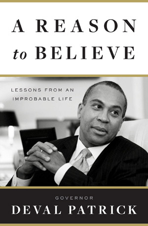 Gov. Patrick Deval's book A Reason to Believe