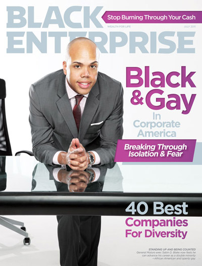 Black & Gay in Corporate America Black Enterprise Cover July 2011