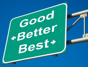 good-better-best sign