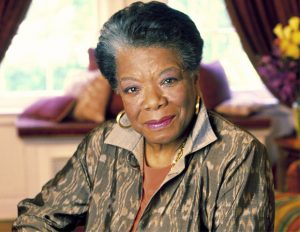 Maya Angelou