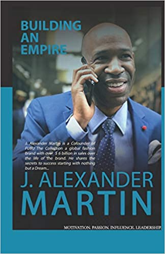 J.Alexander Build an Empire