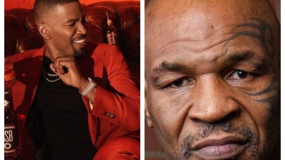 Jamie Foxx Mike Tyson