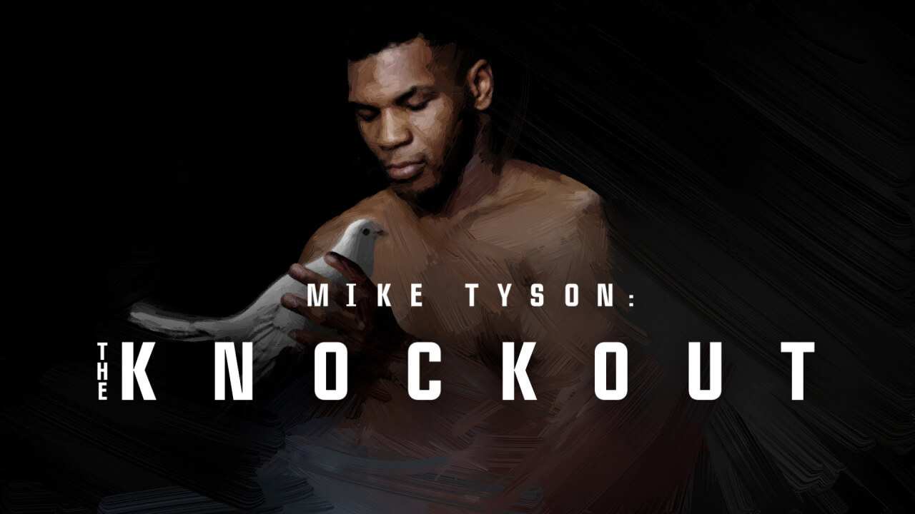 Mike Tyson: The Knockout