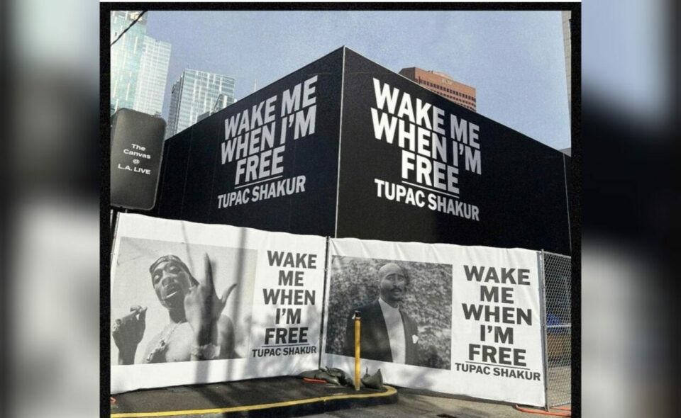 Tupac Shakur Wake Me When I'm Free Los Angeles