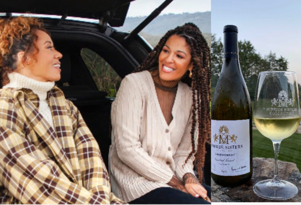 Robin and Andrea McBride, McBride Sisters chardonnay