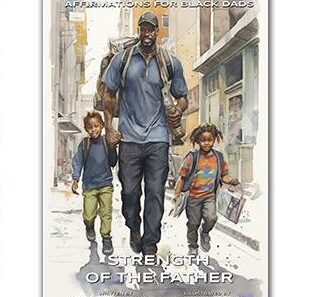 Black fathers, black fatherhood